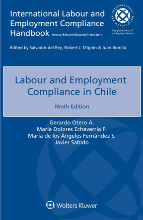 Labour and Employment Compliance in Chile by Gerardo Otero A. 9789403536354