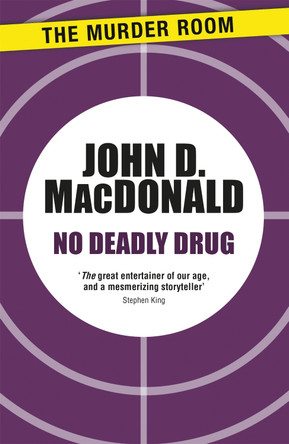 No Deadly Drug by John D. MacDonald 9781471913402