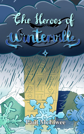 The Heroes of Winterville by Paul McElwee 9781912948062