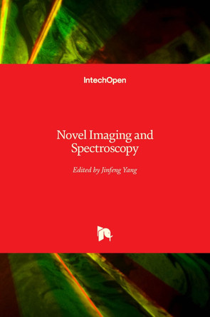 Novel Imaging and Spectroscopy by Jinfeng Yang 9781838800512