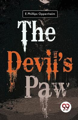 The Devil's Paw by E Phillips Oppenheim 9789357272575