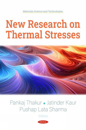 New Research on Thermal Stresses by Pankaj Thakur 9798891134850