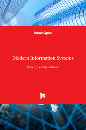 Modern Information Systems by Christos Kalloniatis 9789535106470