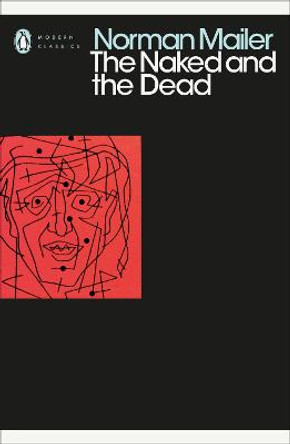 The Naked and the Dead by Norman Mailer