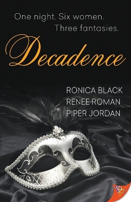 Decadence by Ronica Black 9781636793610