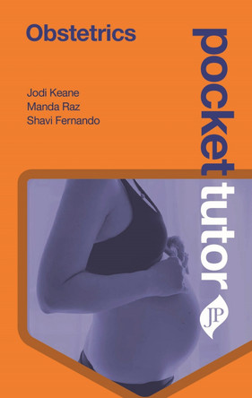 Pocket Tutor Obstetrics by Jodi Keane 9781909836747