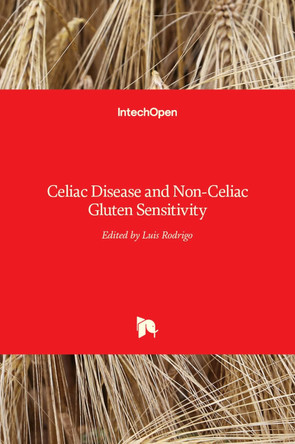 Celiac Disease and Non-Celiac Gluten Sensitivity by Luis Rodrigo 9789535131779