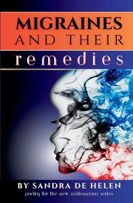 Migraines and Their Remedies by Sandra De Helen 9781633040571