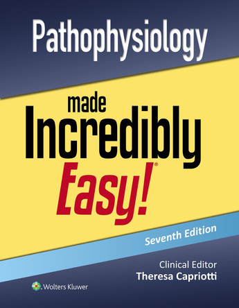 Pathophysiology Made Incredibly Easy! by Teri Capriotti 9781975236052