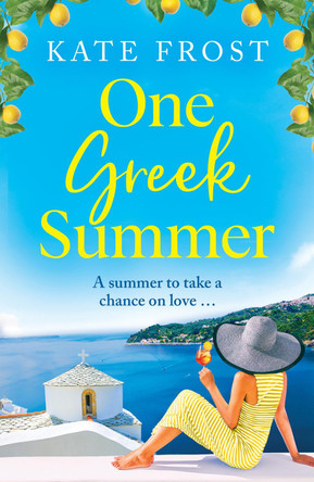 One Greek Summer by Kate Frost 9781802804430
