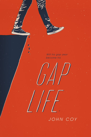 Gap Life by John Coy 9781250088956