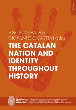 The Catalan Nation and Identity Throughout History by Àngels Casals Martinez 9783034338110