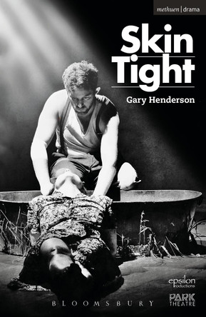 Skin Tight by Gary Henderson 9781472532015