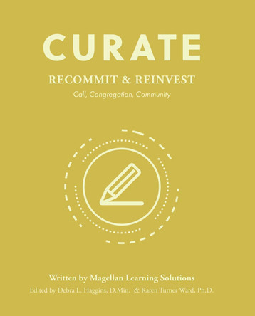 Curate: Recommit and Reinvest: Call, Concregation, Community by Magellan Learning Solutions Llc 9781792471933