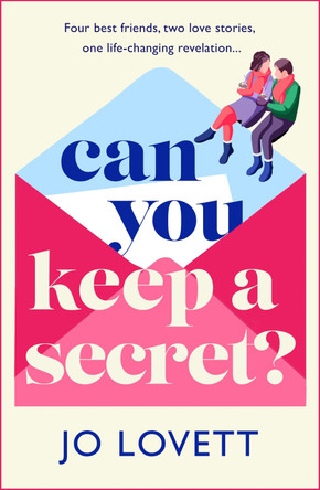 Can You Keep A Secret? by Jo Lovett 9781785135088