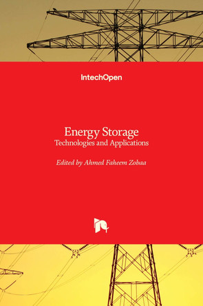 Energy Storage: Technologies and Applications by Ahmed F Zobaa 9789535109518