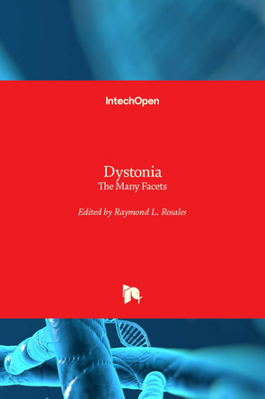 Dystonia: The Many Facets by Raymond Rosales 9789535103295