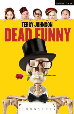 Dead Funny by Terry Johnson 9781350032255