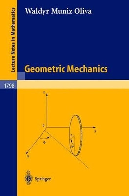 Geometric Mechanics by Waldyr M. Oliva 9783540442424