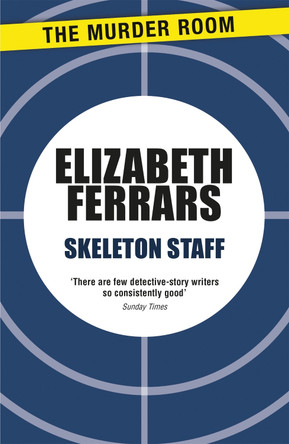 Skeleton Staff by Elizabeth Ferrars 9781471906664