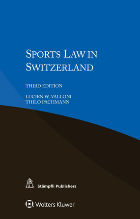 Sports Law in Switzerland by Lucien W Valloni 9789041195678