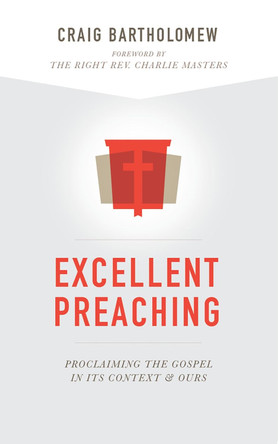 Proclaiming the Gospel in Its Context and Ours by Bartholomew 9781577996507