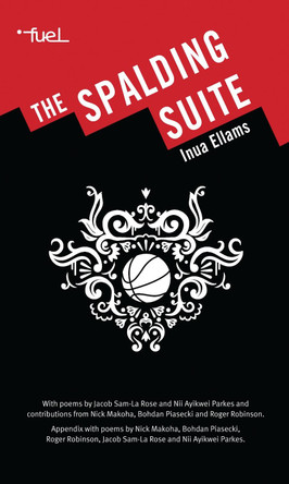 The Spalding Suite by Inua Ellams 9781783198078