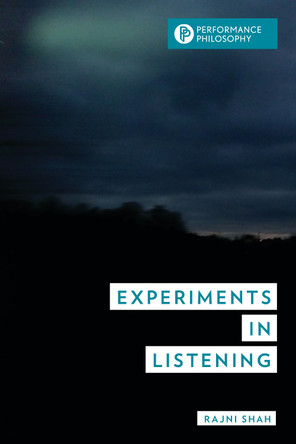 Experiments in Listening by Rajni Shah 9781538144299