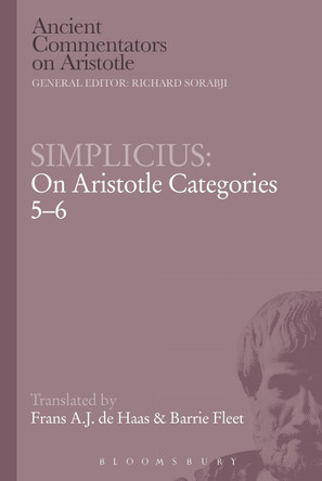Simplicius: On Aristotle Categories 5-6 by Barrie Fleet 9781780938936