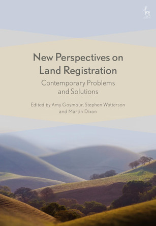 New Perspectives on Land Registration: Contemporary Problems and Solutions by Martin Dixon 9781509939534