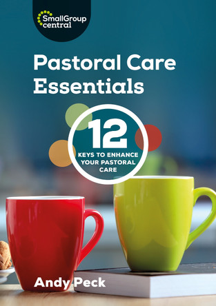 Pastoral Care Essentials by Andy Peck 9781789511420