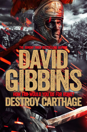 Total War Rome: Destroy Carthage by David Gibbins 9781509888726
