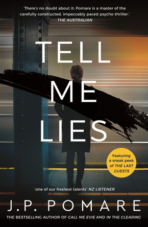 Tell Me Lies by J.P. Pomare 9781869718169