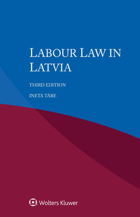 Labour Law in Latvia by Ineta Tare 9789403522920