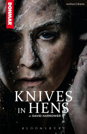 Knives in Hens by David Harrower 9781350059634