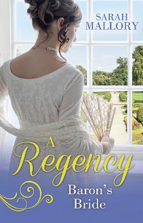 A Regency Baron's Bride: To Catch a Husband... / The Wicked Baron by Sarah Mallory