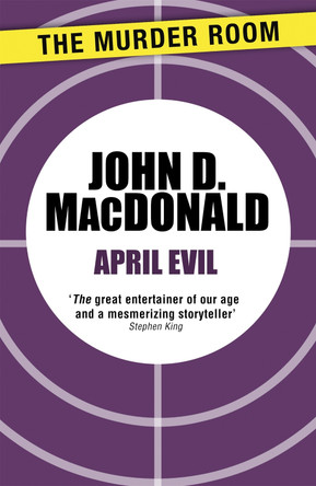 April Evil by John D. MacDonald 9781471911361
