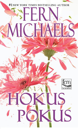 Hokus Pokus by Fern Michaels 9781420153668