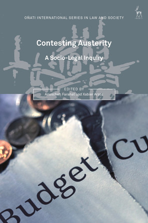 Contesting Austerity: A Socio-Legal Inquiry by Anuscheh Farahat 9781509942855