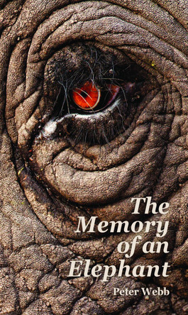 The Memory of an Elephant by Peter Webb 9781839751776