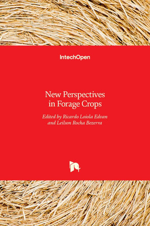 New Perspectives in Forage Crops by Ricardo Loiola Edvan 9789535138068
