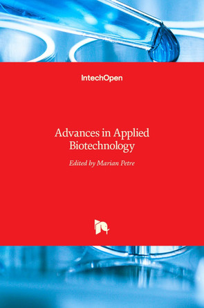 Advances in Applied Biotechnology by Marian Petre 9789533078205