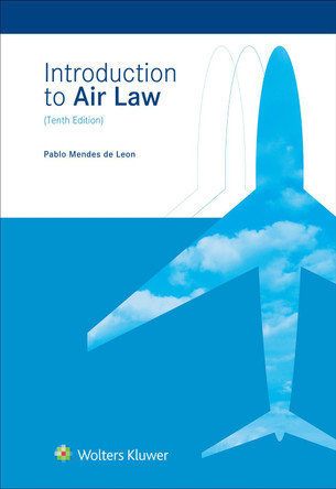 Introduction to Air Law by Pablo Mendes De Leon 9789041191366