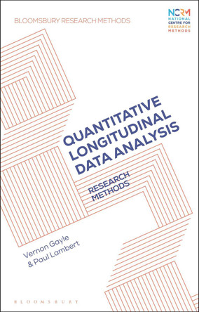 Quantitative Longitudinal Data Analysis: Research Methods by Professor  Vernon Gayle 9781350188846