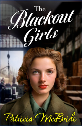 The Blackout Girls by Patricia McBride 9781835339749