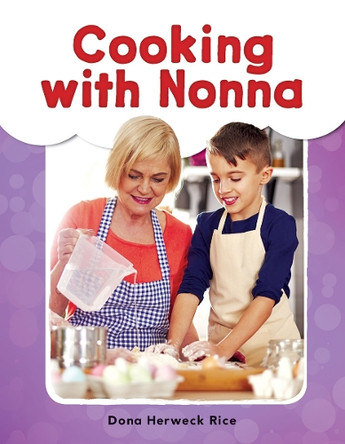 Cooking with Nonna by Dona Herweck Rice 9781493898466