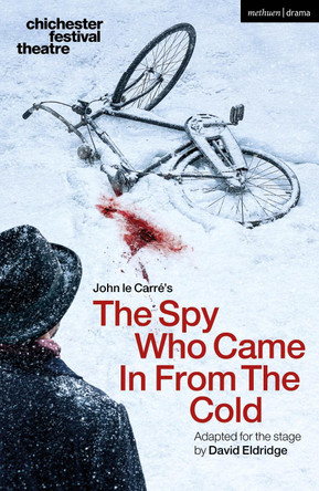The Spy Who Came in from the Cold by John le Carré 9781350512214