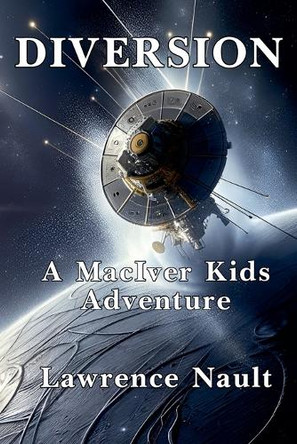 Diversion by Lawrence Nault 9798230001126