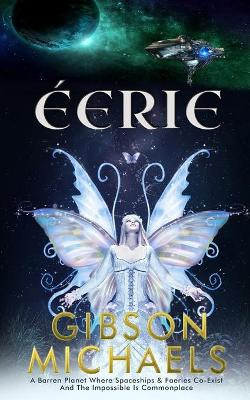 Eerie by Gibson Michaels 9781940385419