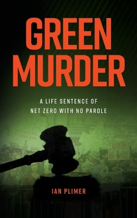 Green Murder by Ian Plimer 9781922449849